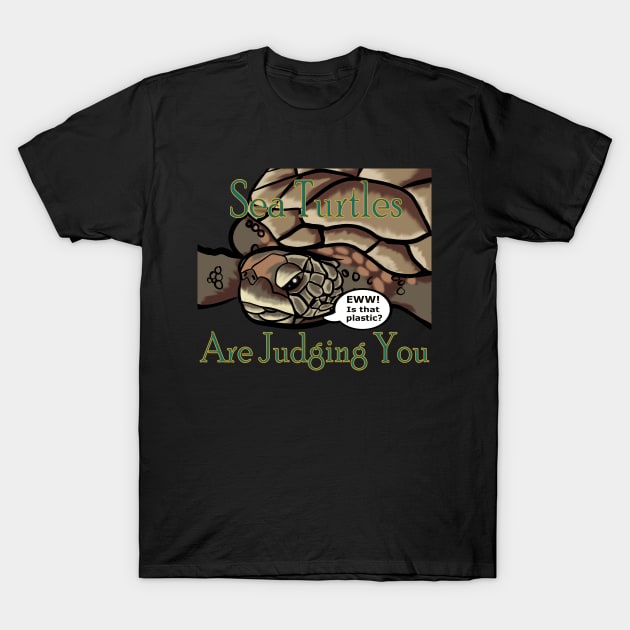 Judgy Sea Turtle T-Shirt by TheOneImagination